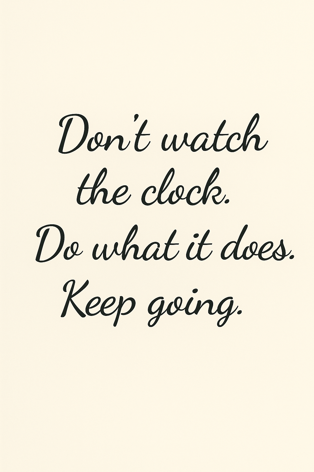 Don't Watch The Clock Poster Print