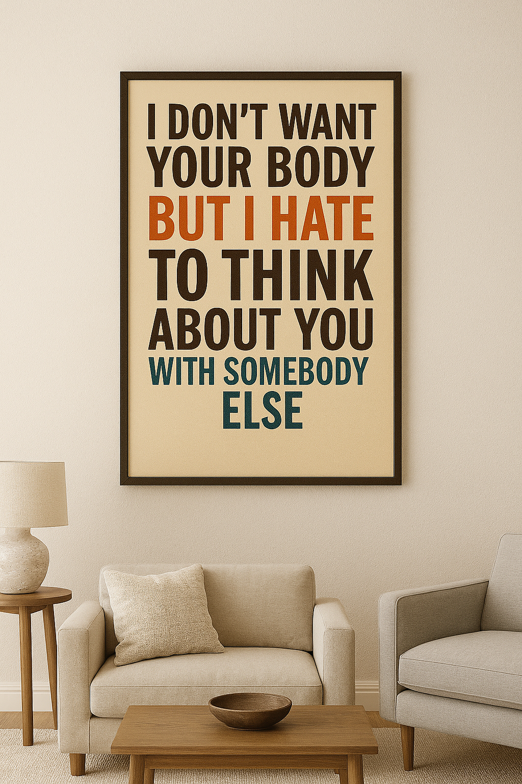 Somebody Else Lyrics Poster Print